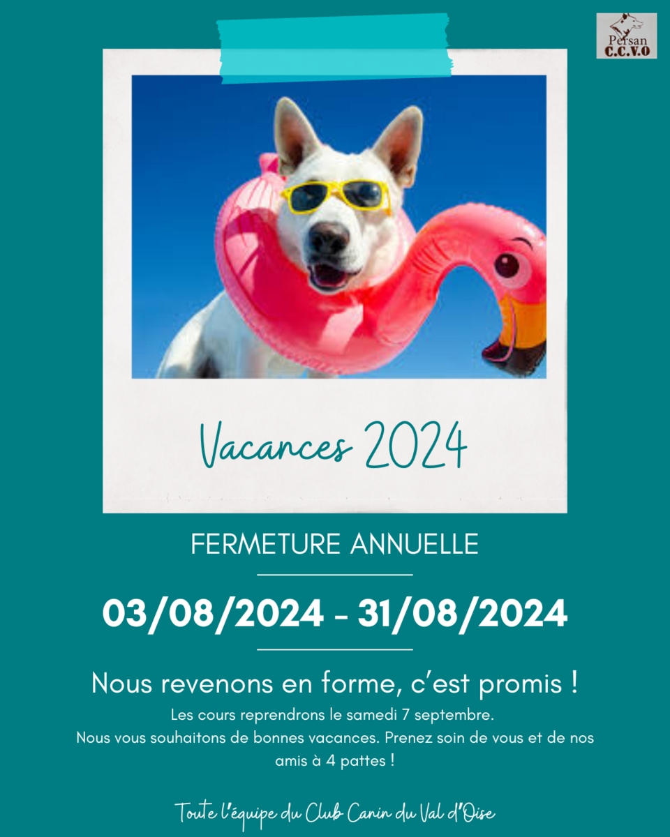 Fermeture estivale 2024